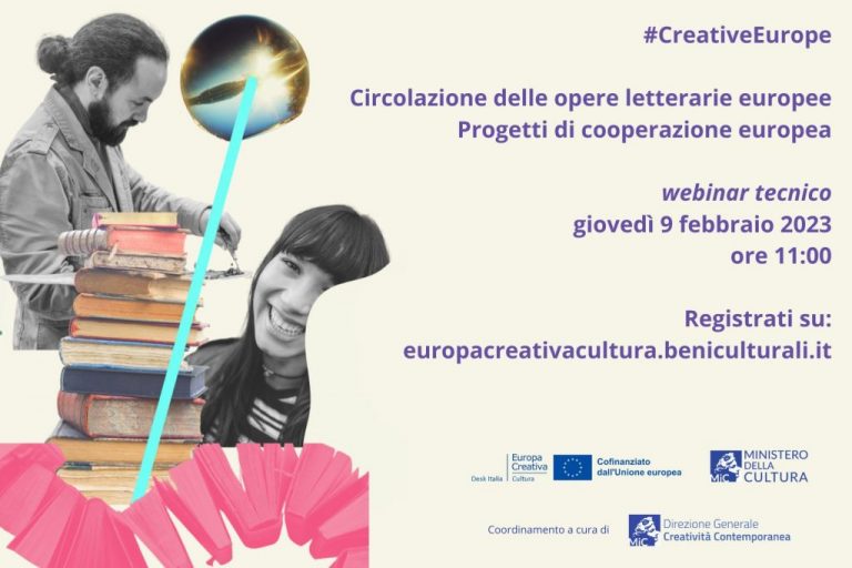 Disponibile la registrazione del Webinar del 9 febbraio 2023 sui bandi Circolazione delle opere letterarie europee – Progetti europei di cooperazione